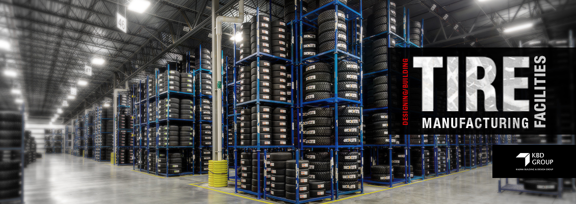 Building Tire Manufacturing Facilities